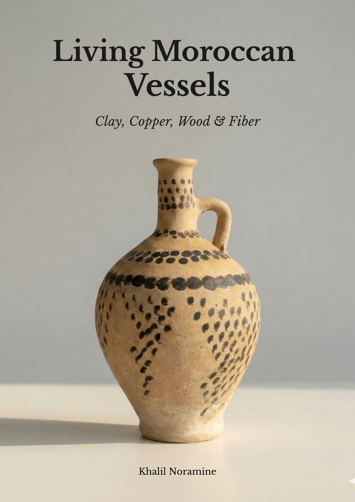 Living Moroccan Vessels