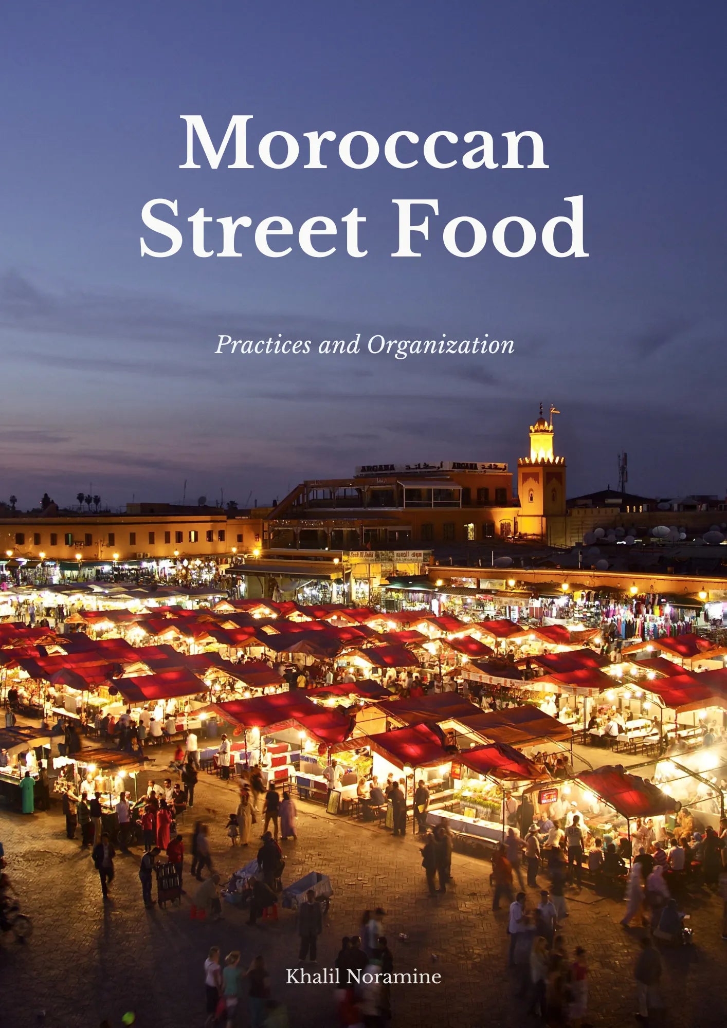 Moroccan Street Food ebook cover featuring illuminated market stalls in Marrakesh at dusk